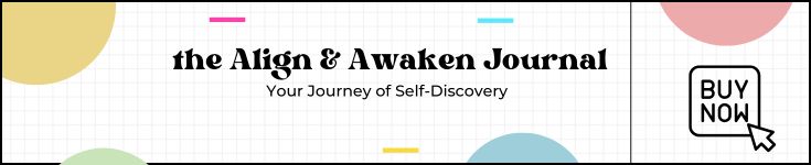 Align & Awaken Self-Discovery Journal