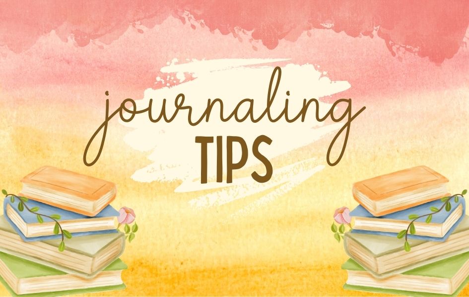 Journaling Tips – How to Start Journaling for Self-Discovery